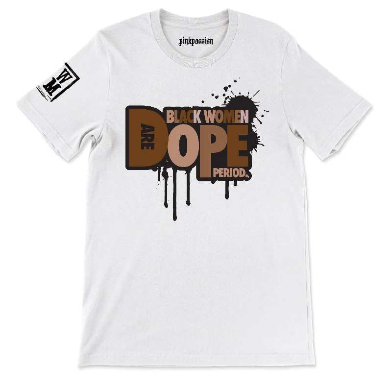 Black Women Are Dope! T-shirt (Unisex)Longline T-Shirts