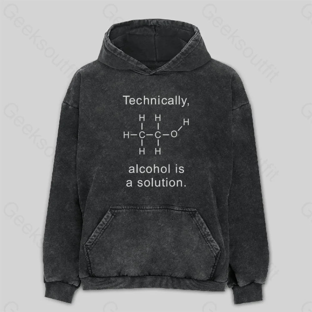 Hemp SweatshirtsAlcohol Is A Solution Washed Hoodie