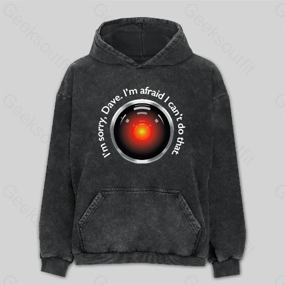 Cotton HoodiesHAL Sorry, Dave Quote Washed Hoodie