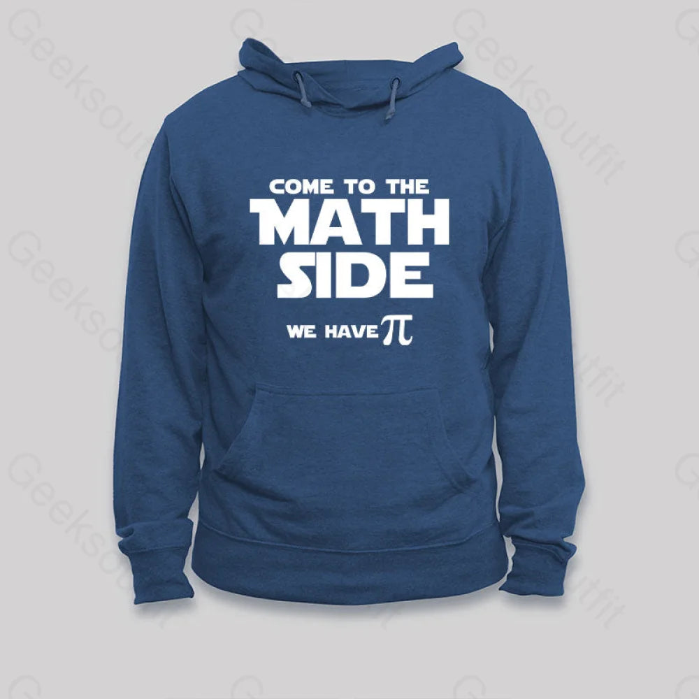 Patchwork SweatshirtsCome To The Math Side We Have Pi Hoodie