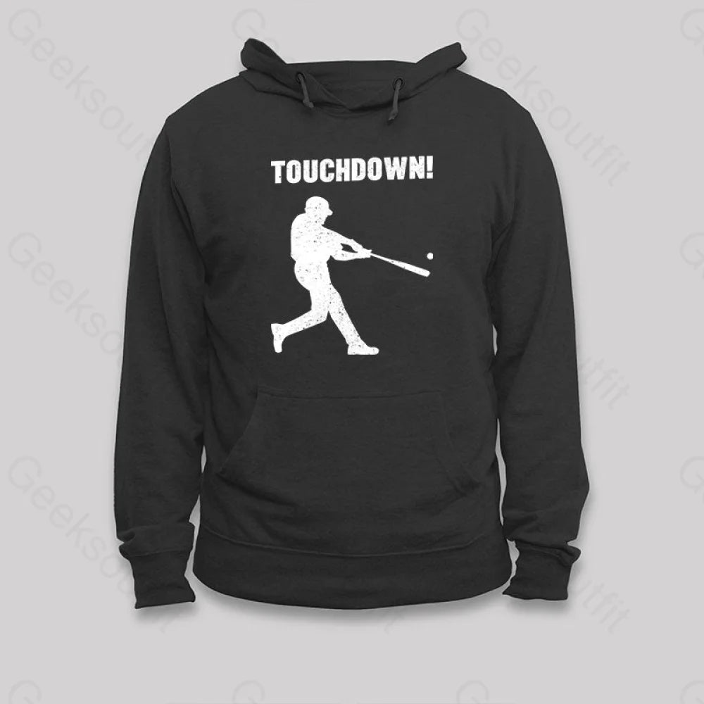 Outdoor SweatshirtsFunny Baseball Touchdown Hoodie