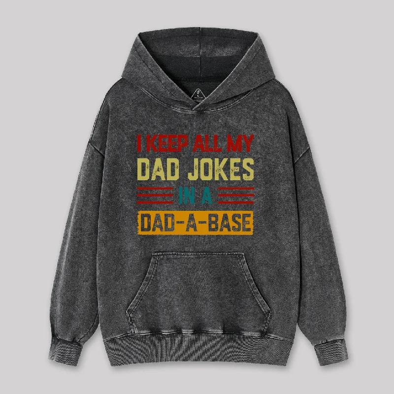 Tie-Dye HoodiesI Keep All My Dad Jokes In A Dad a Base Washed Hoodie