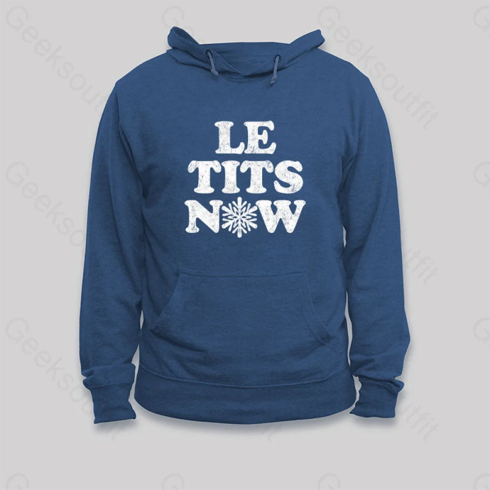 Quilted SweatshirtsLe Tits Now Hoodie