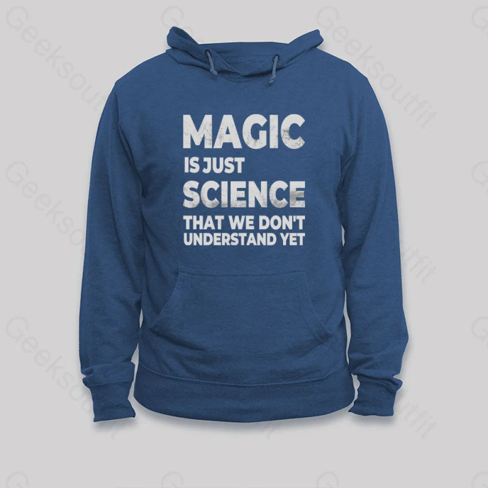 Cropped HoodiesMagic is Just Science That...Hoodie