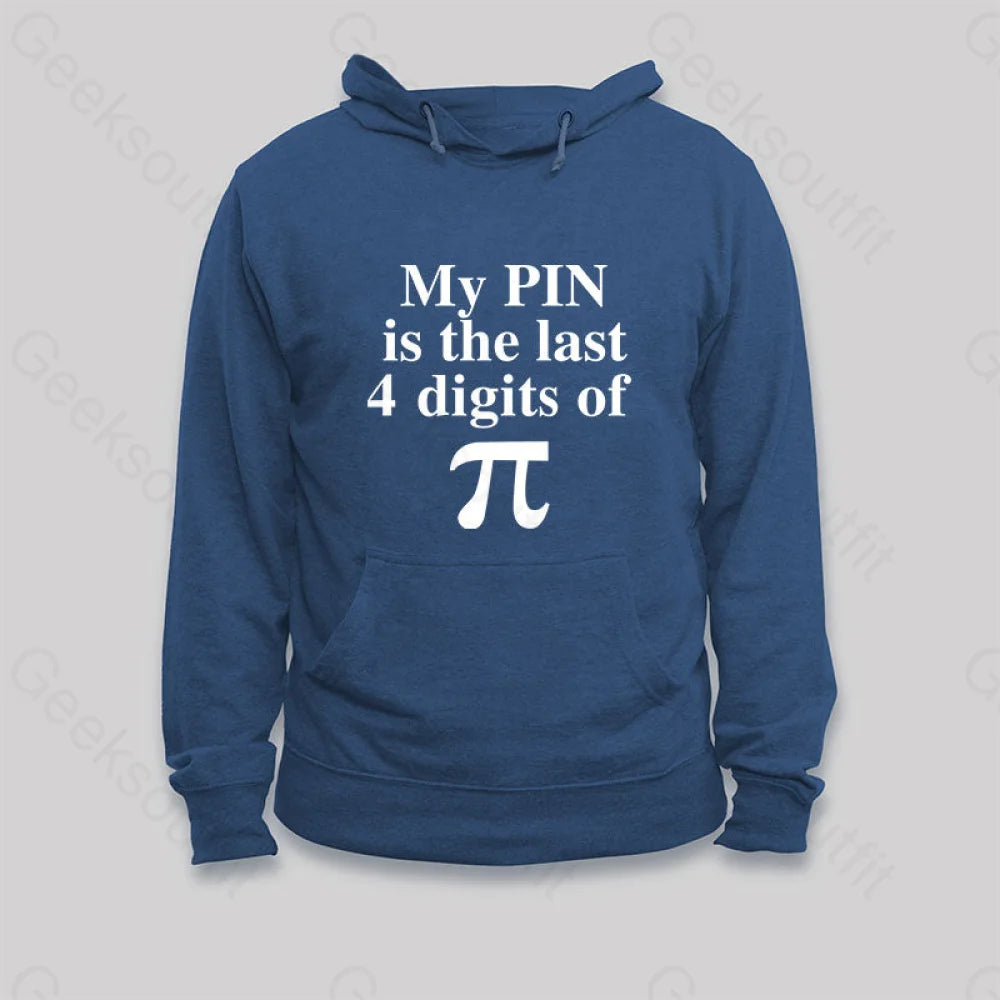 Reflective HoodiesMy Pin Is The Last 4 Digits Of Pi Hoodie