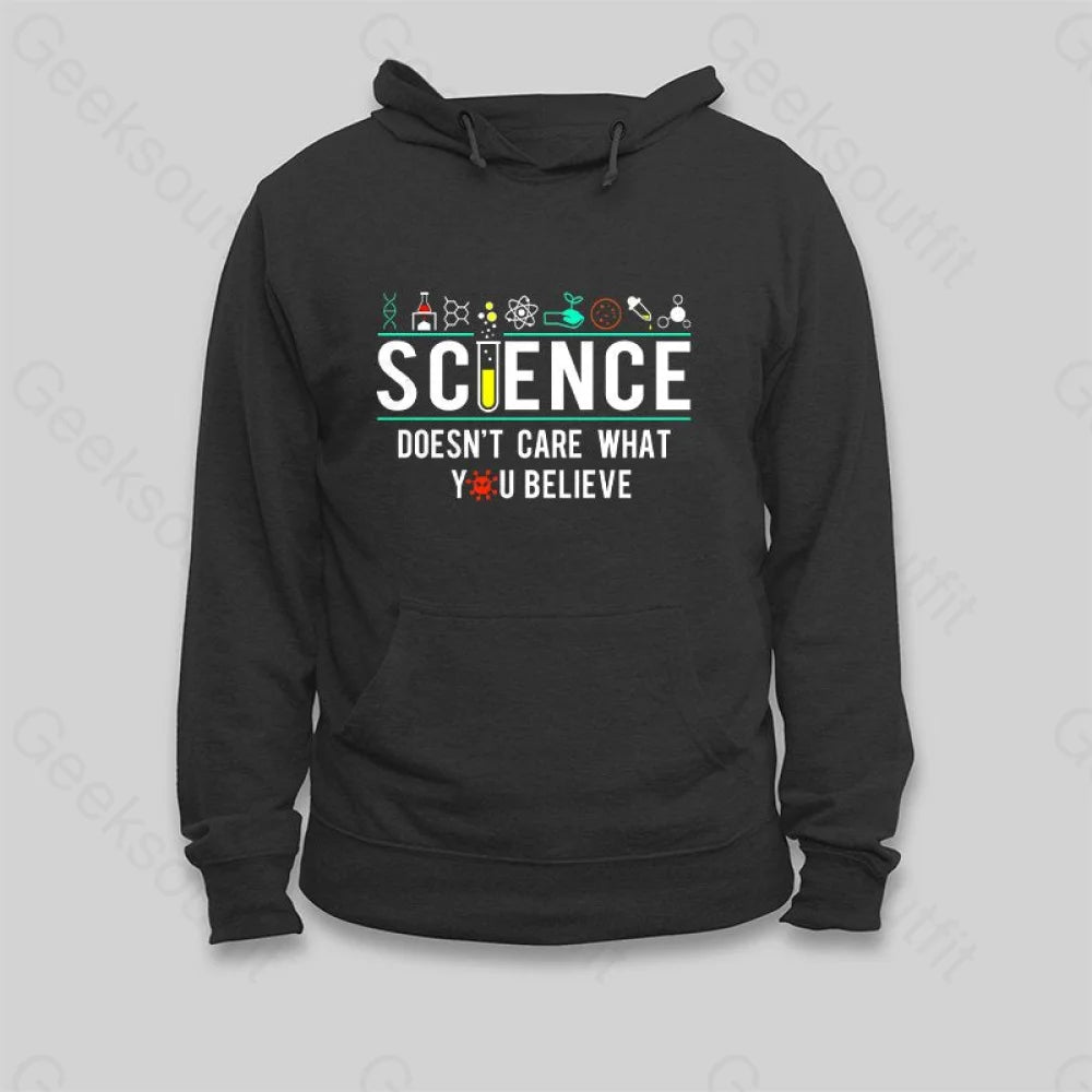 Layered SweatshirtsScience Does Not Care Hoodie