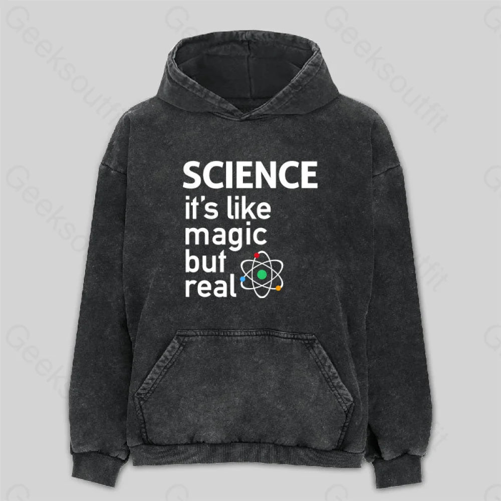 Pocketed HoodiesSCIENCE It's Like Magic, But Real Washed Hoodie