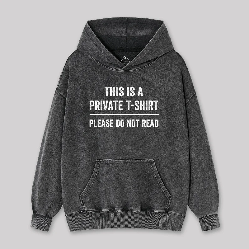 Lace-Up HoodiesThis Is A Private Please Do Not Read Washed Hoodie