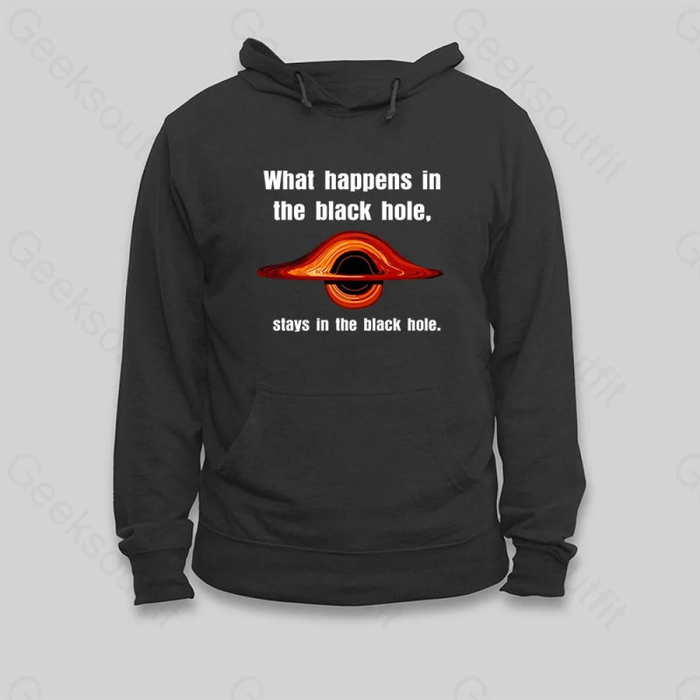 Athletic HoodiesWhat Happens in The Black Hole Hoodie